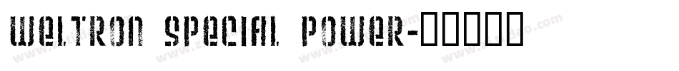 Weltron Special Power字体转换